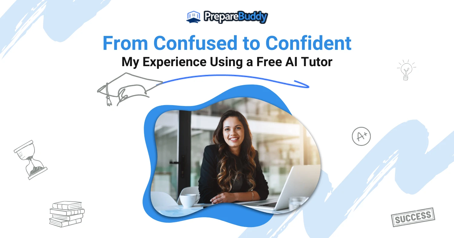 From Confused to Confident: My Experience Using a Free AI Tutor From Confused to Confident: My Experience Using a Free AI Tutor
