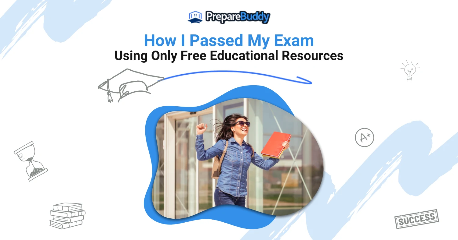 How I Passed My Exam Using Only Free Educational Resources