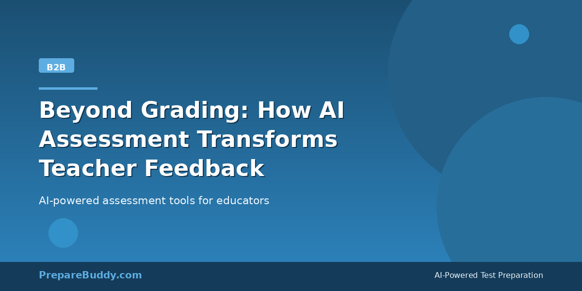 AI assessment transforming teacher feedback in education with automated grading dashboard